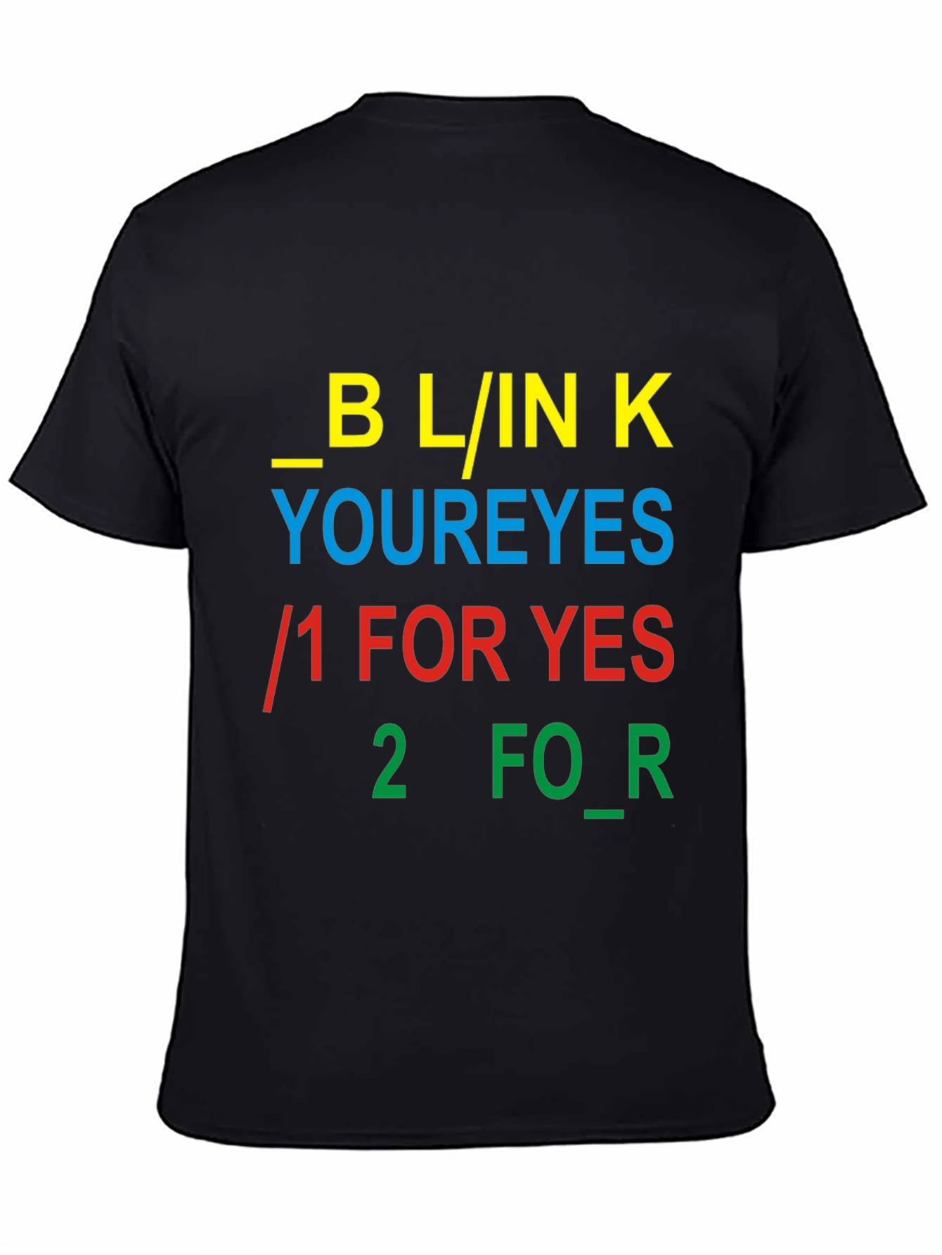 Blink Your Eyes Graphic Tee - Novelty T-Shirt