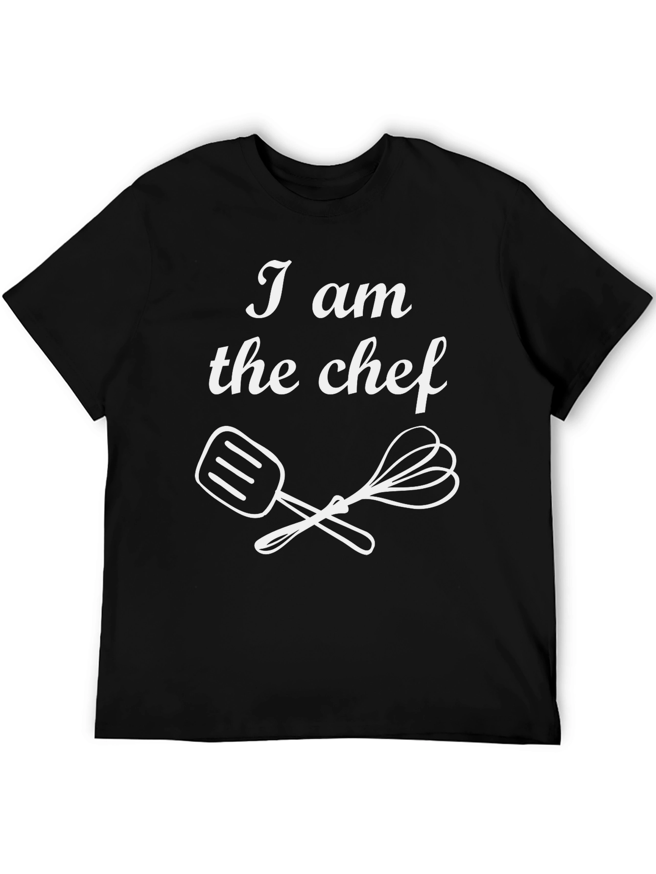 I am the Chef T-Shirt - Funny Cooking Tee