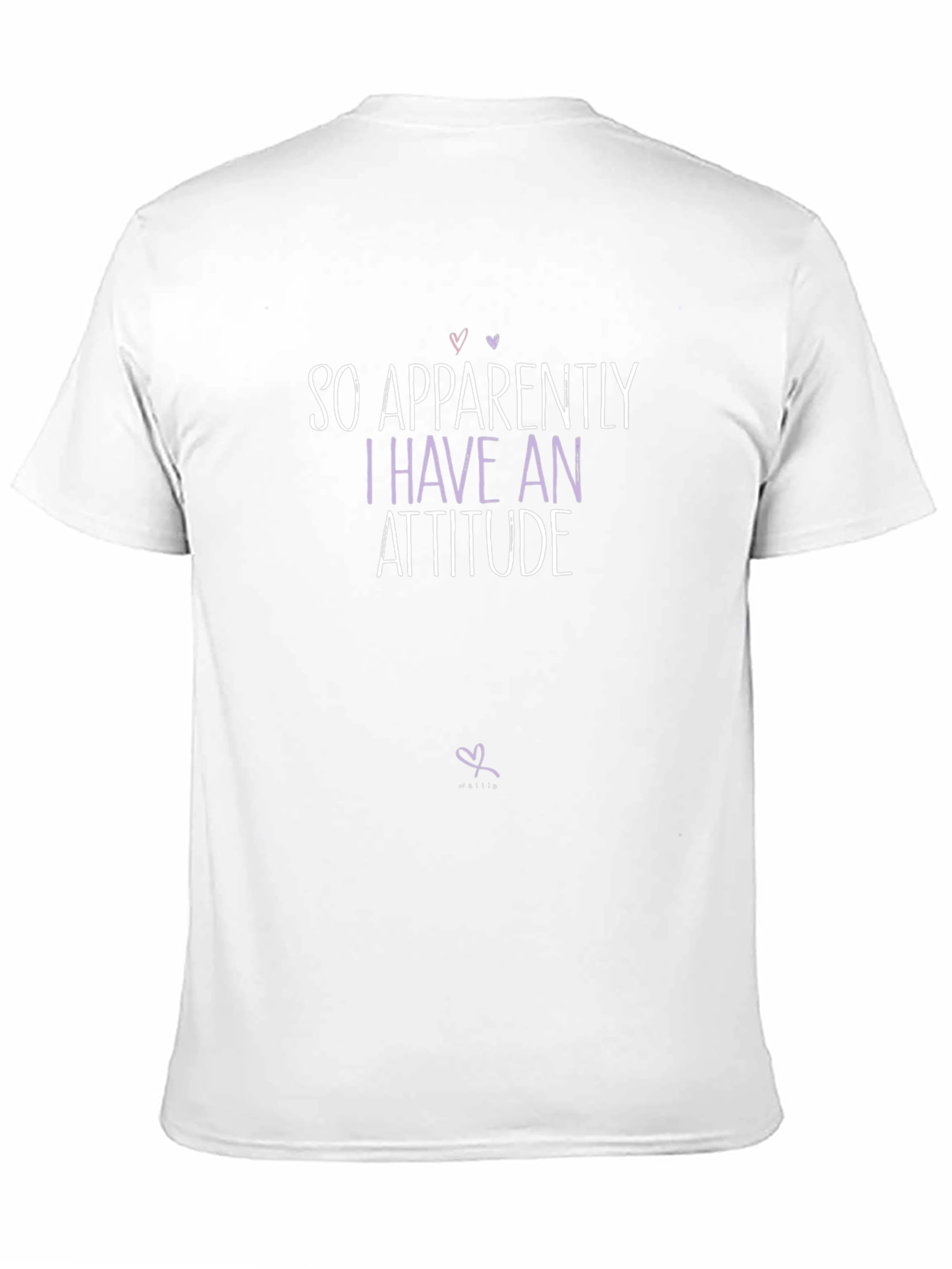 So Apparently I Have An Attitude T-Shirt