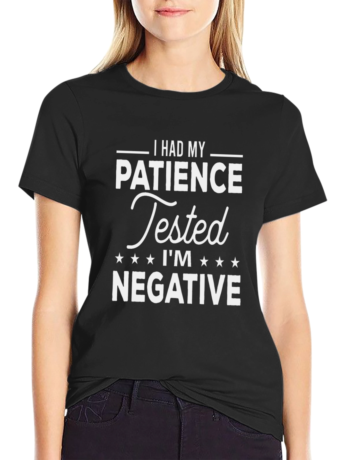 Patience Tested Negative Graphic T-Shirt