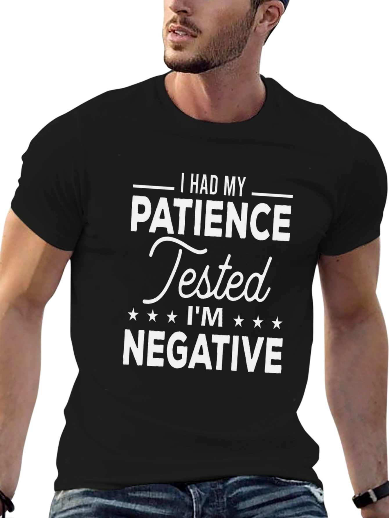 Patience Tested Negative Graphic T-Shirt
