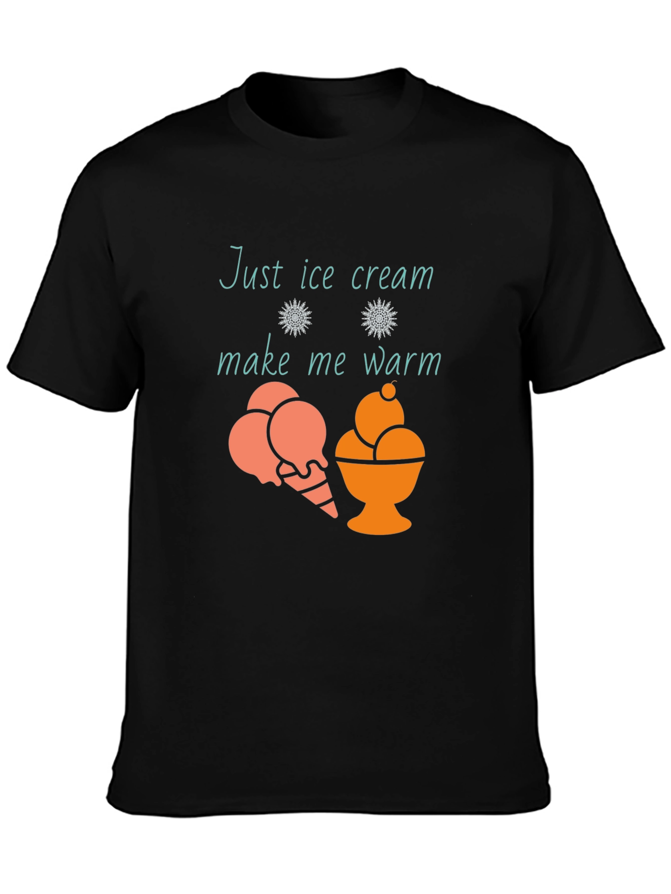 Just Ice Cream Make Me Warm Black T-Shirt