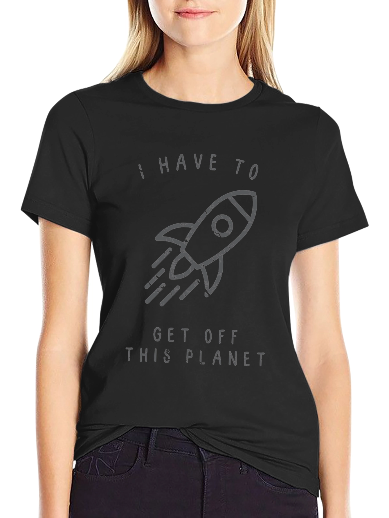 I Have To Get Off This Planet Graphic Tee