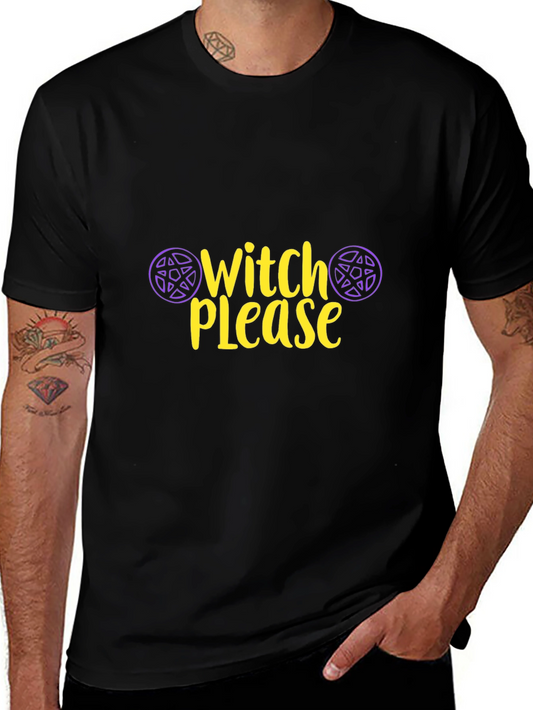 Witch Please Graphic Tee - Halloween Humor