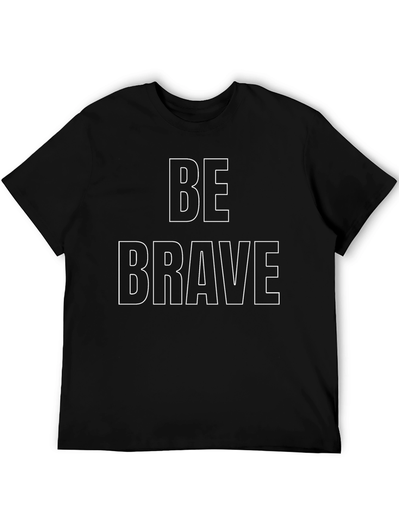 Be Brave Graphic Print Black T-Shirt