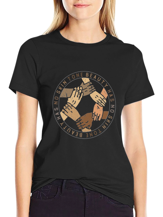 Unity Hands T-Shirt - Beauty Has No Skin Tone