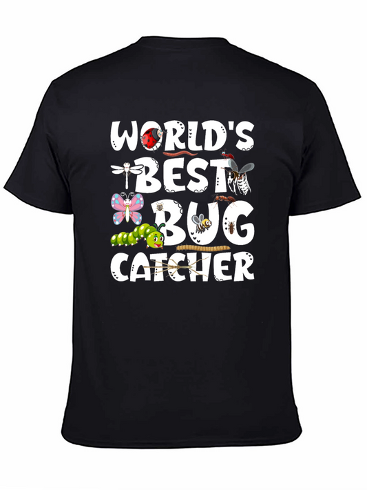 Worlds Best Bug Catcher T-Shirt
