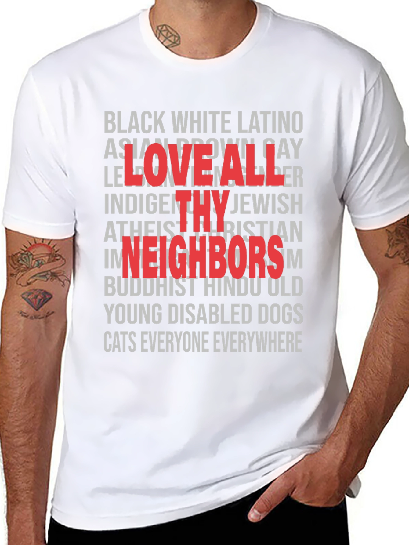 Love All Thy Neighbors T-Shirt