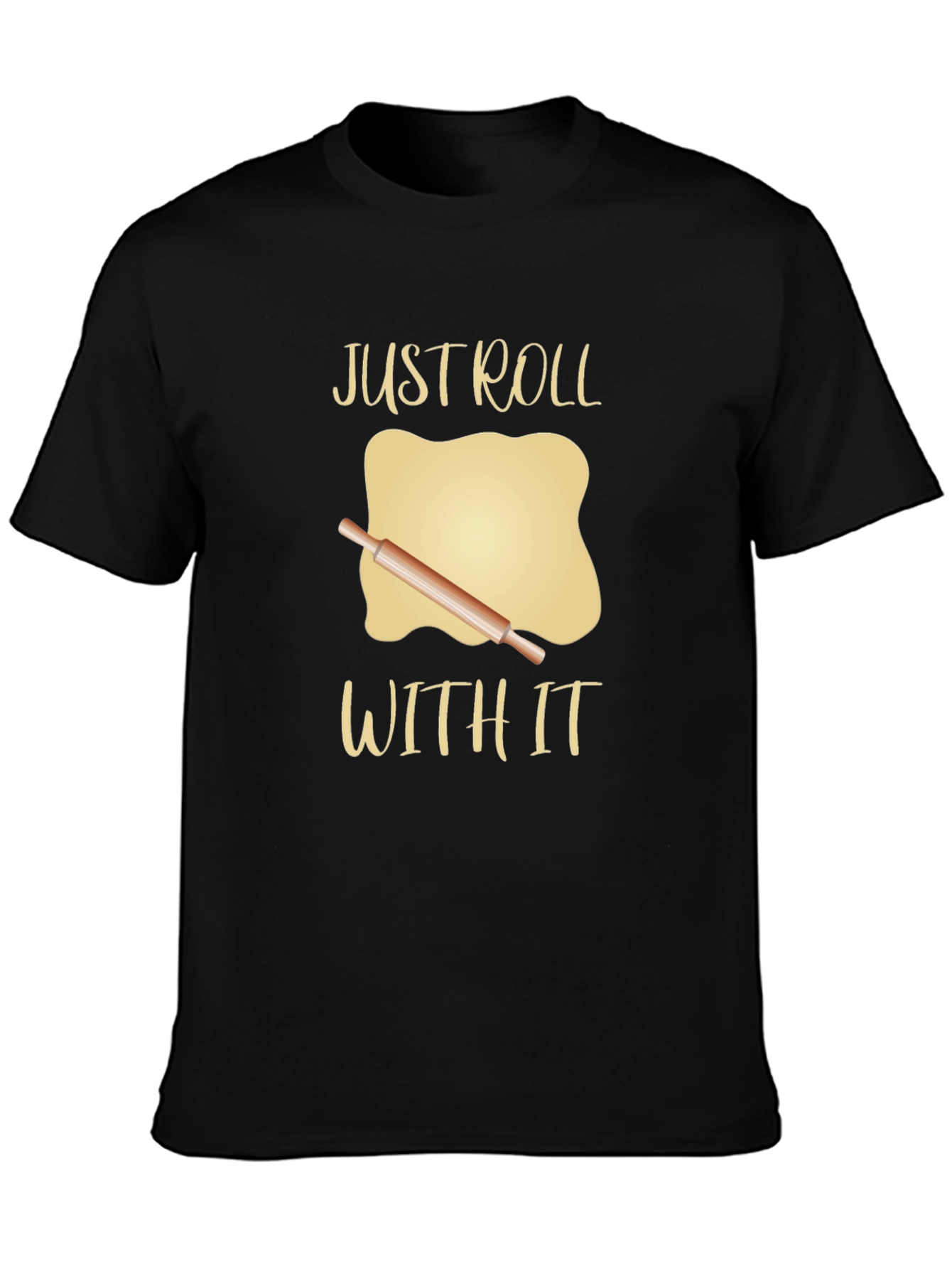 Just Roll With It Graphic Tee