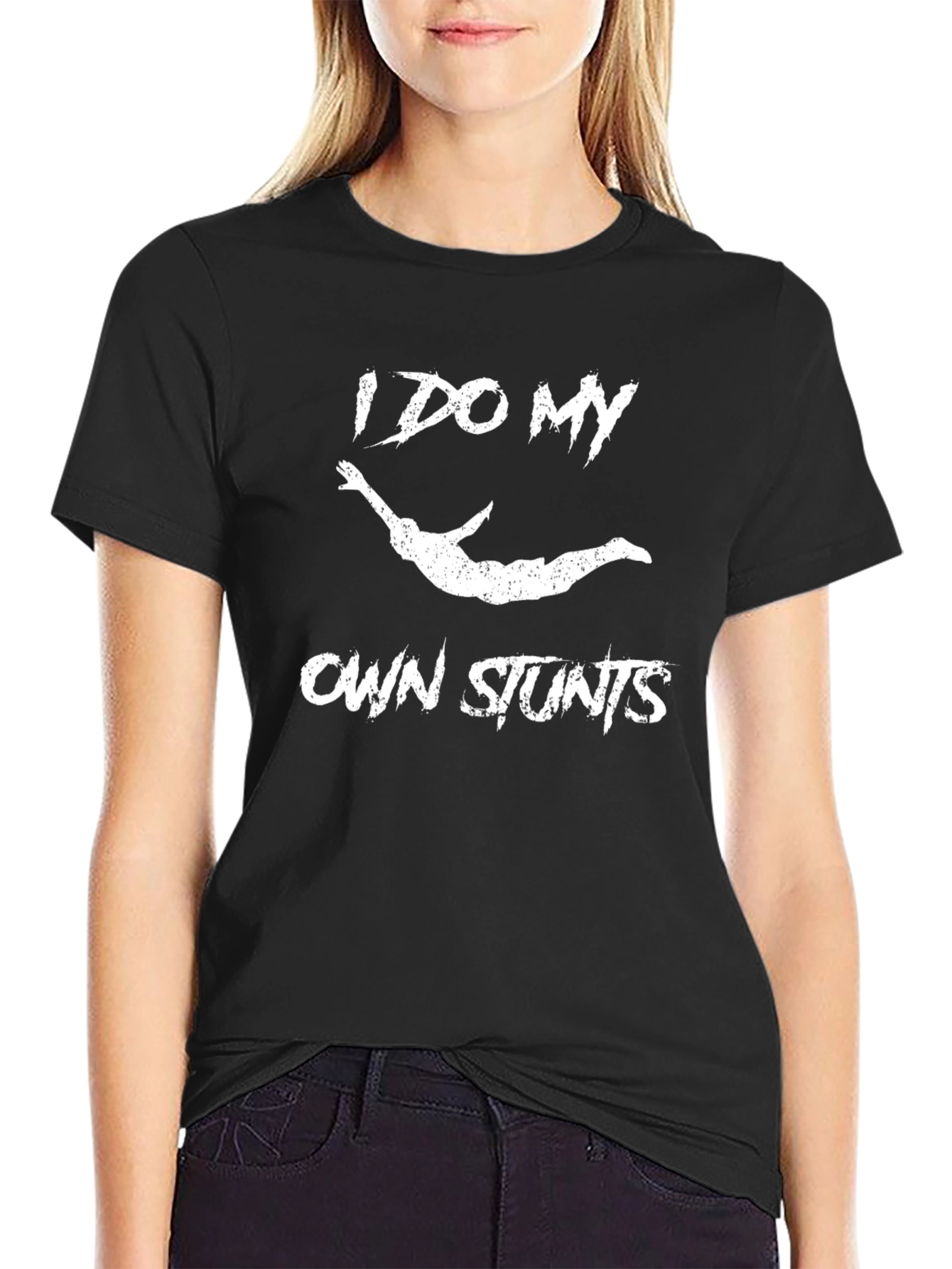 I Do My Own Stunts Funny Graphic Tee