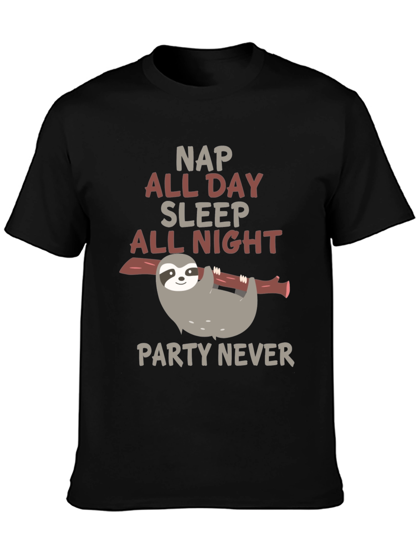 Sloth Nap All Day Sleep All Night T-Shirt