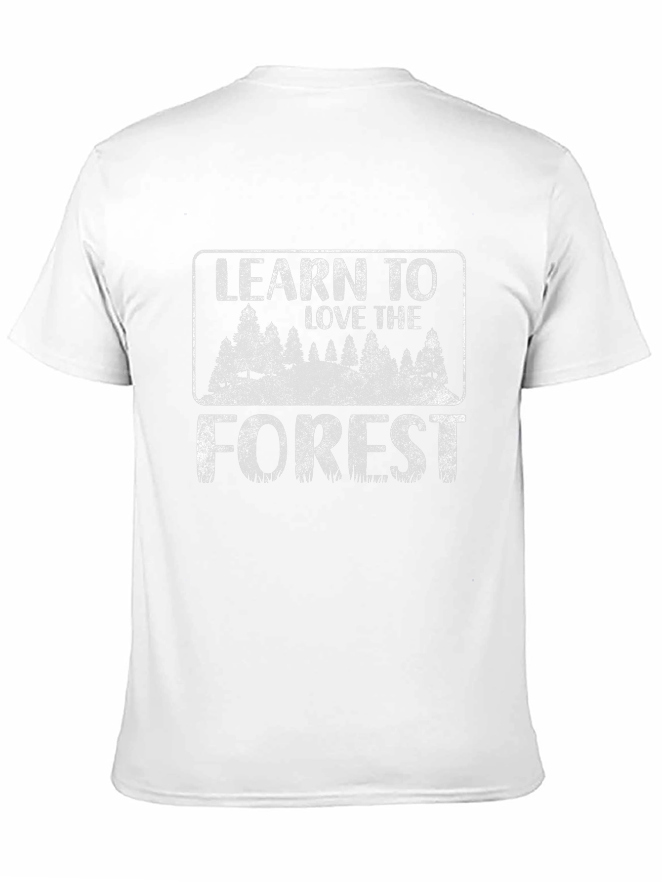 Learn to Love the Forest Graphic T-Shirt