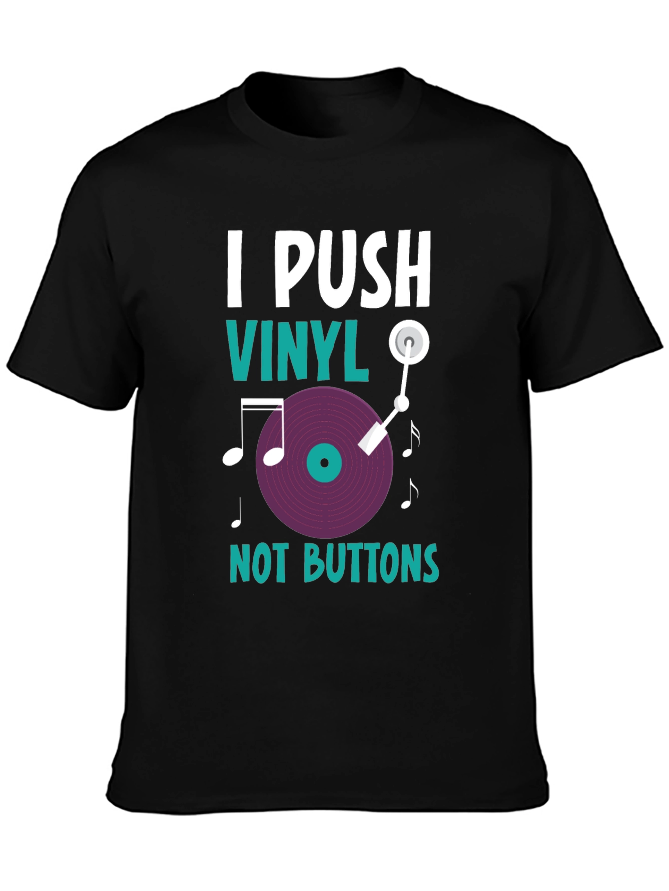 I Push Vinyl T-Shirt