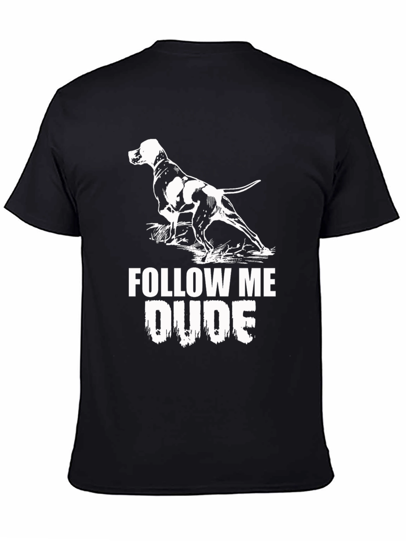 Follow Me Dude Dog Graphic Black T-Shirt