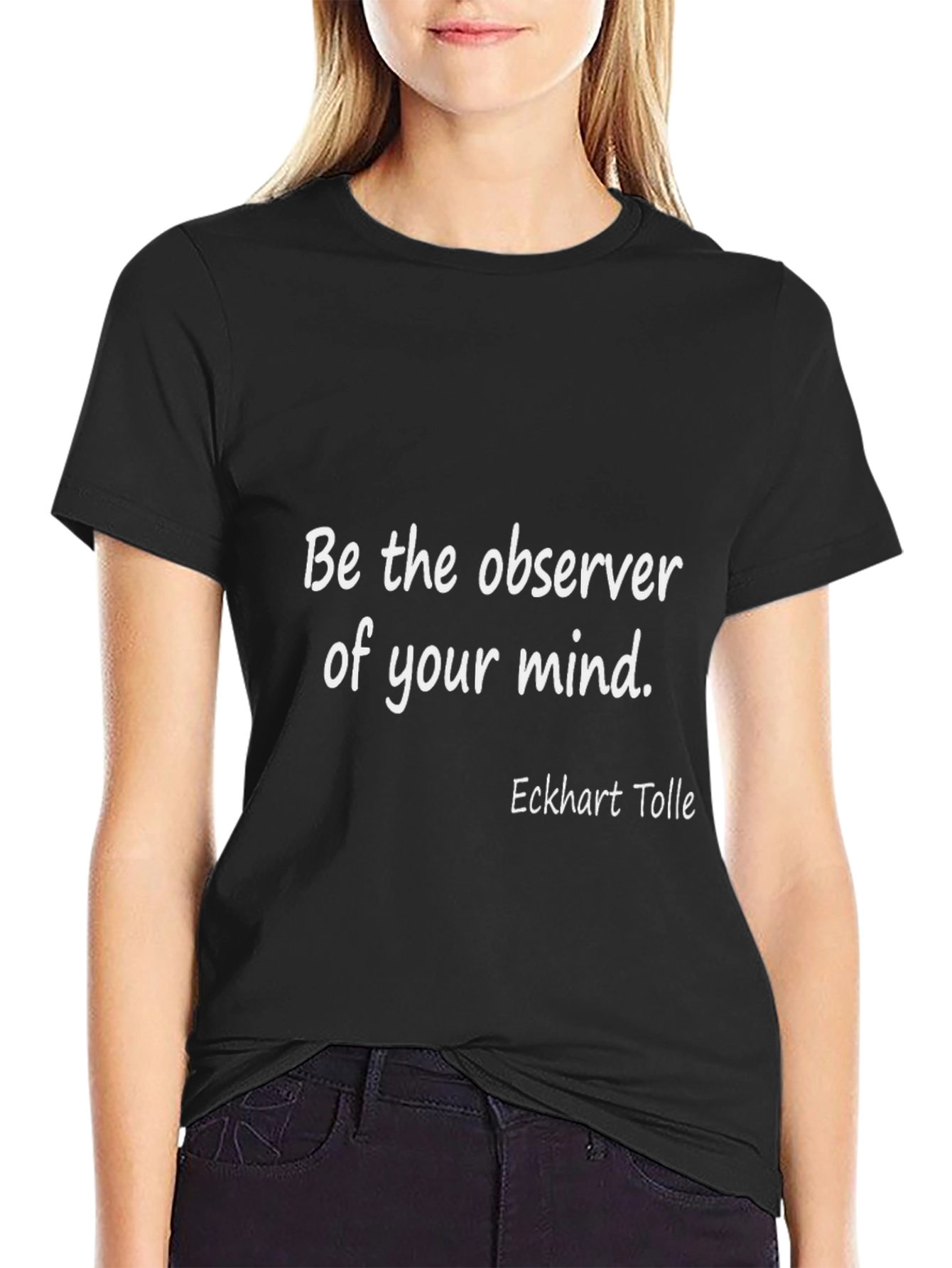 Mind Observer Tee - Eckhart Tolle Quote Shirt