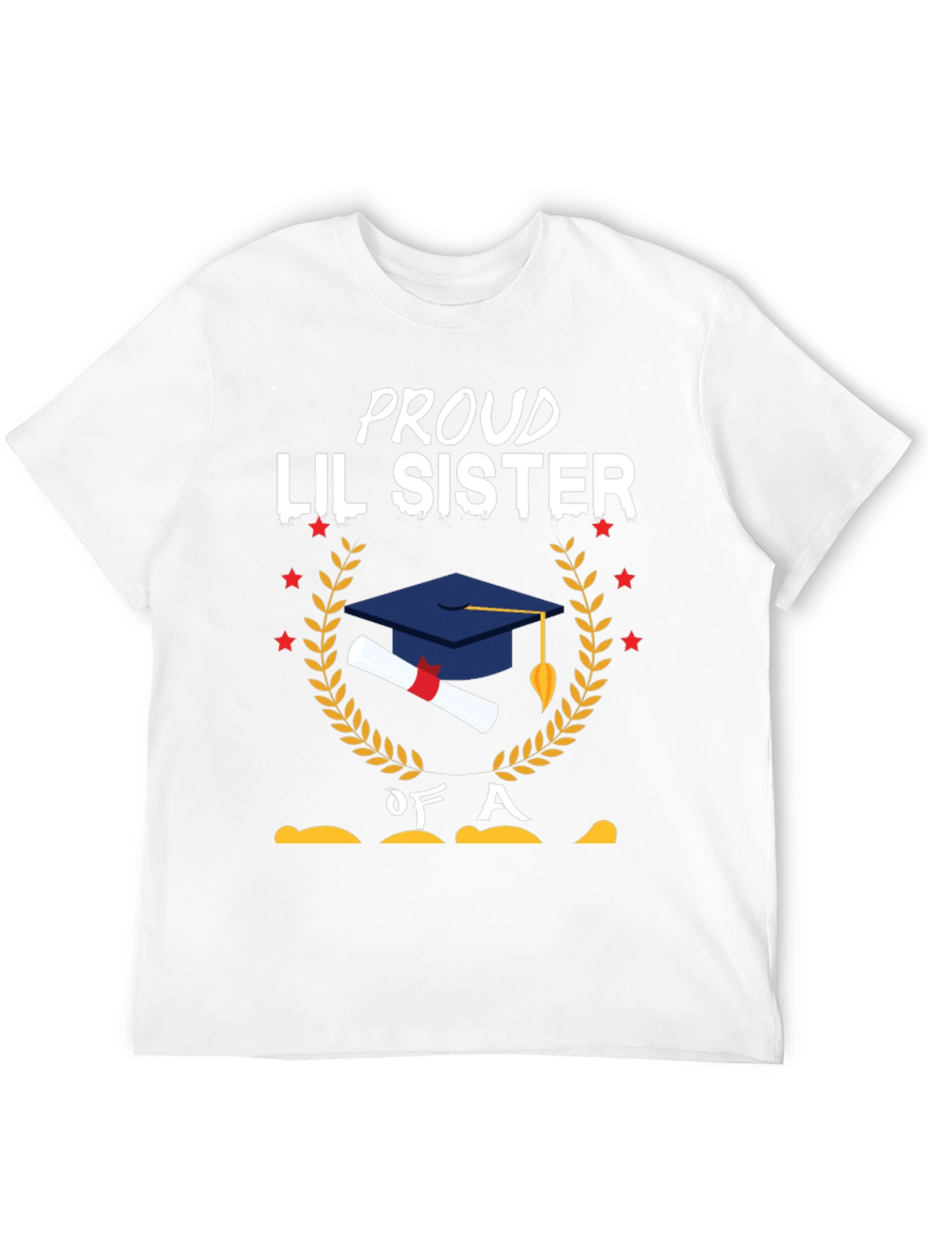 Proud Lil Sister Graduation T-Shirt