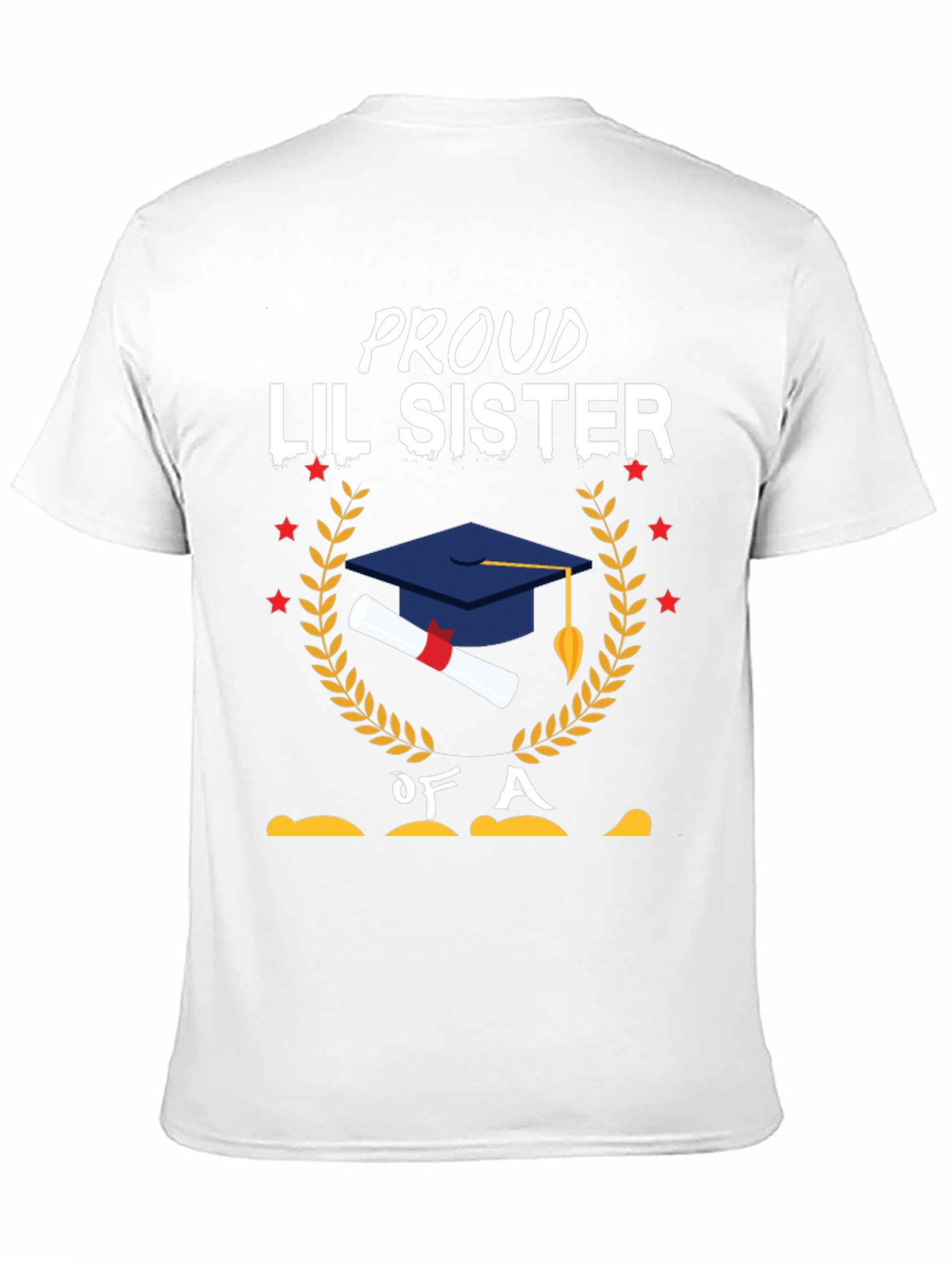 Proud Lil Sister Graduation T-Shirt
