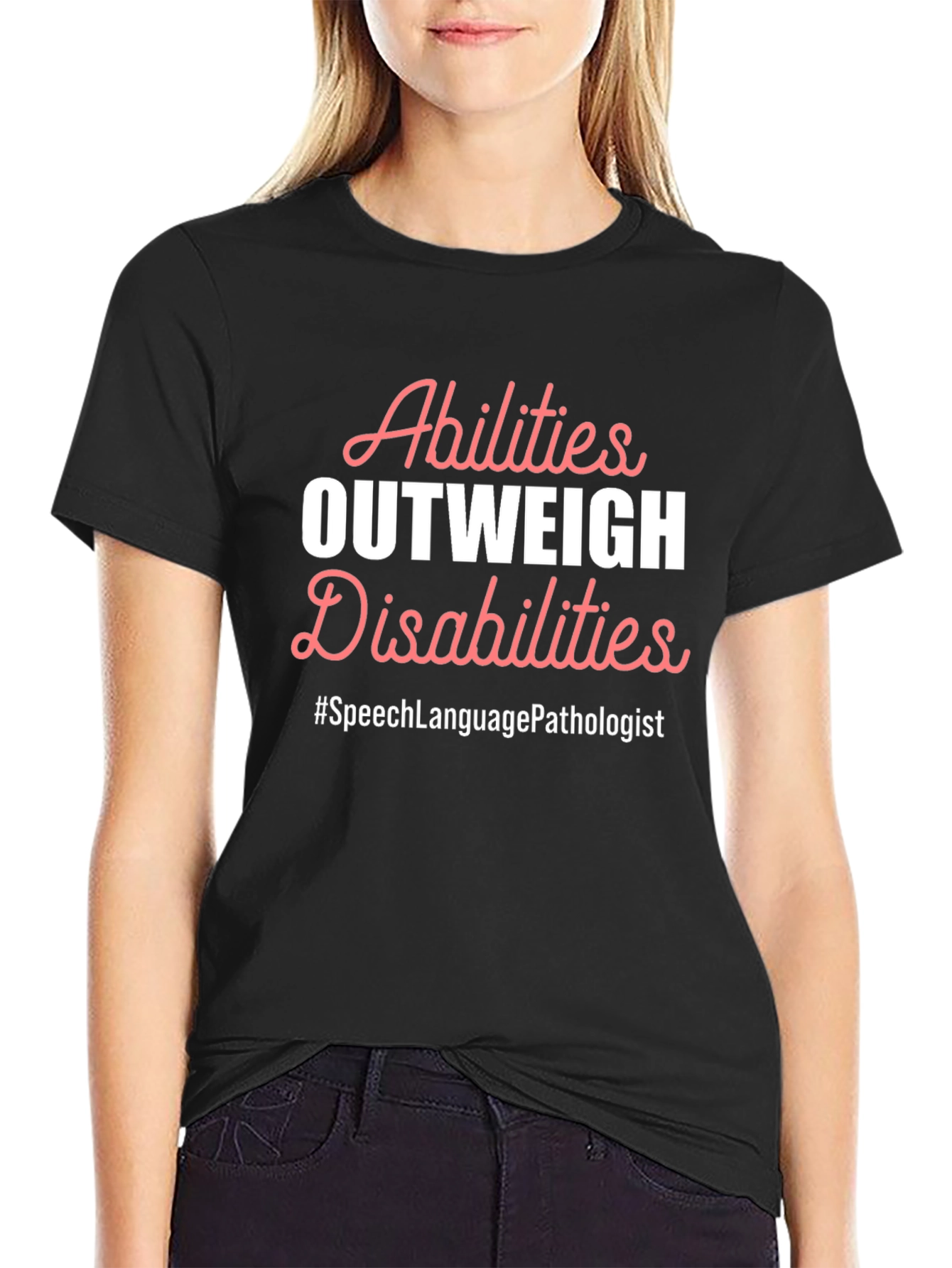 Abilities Outweigh Disabilities Speech Language Pathologist T-Shirt