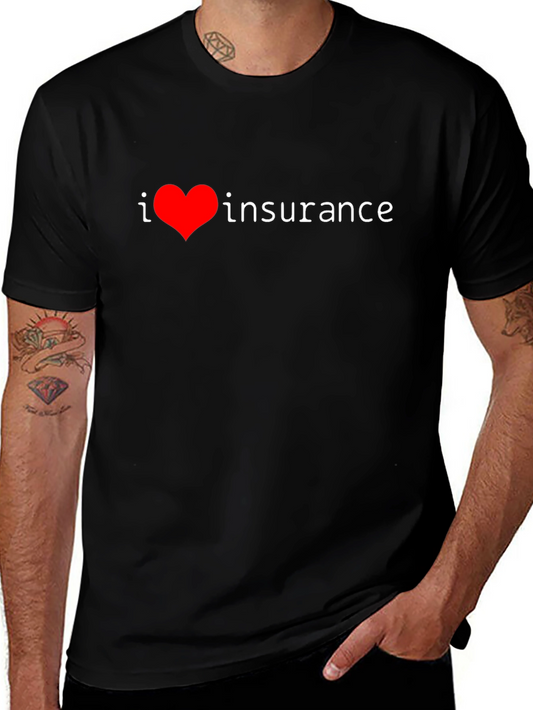 I Heart Insurance T-Shirt - Novelty Apparel