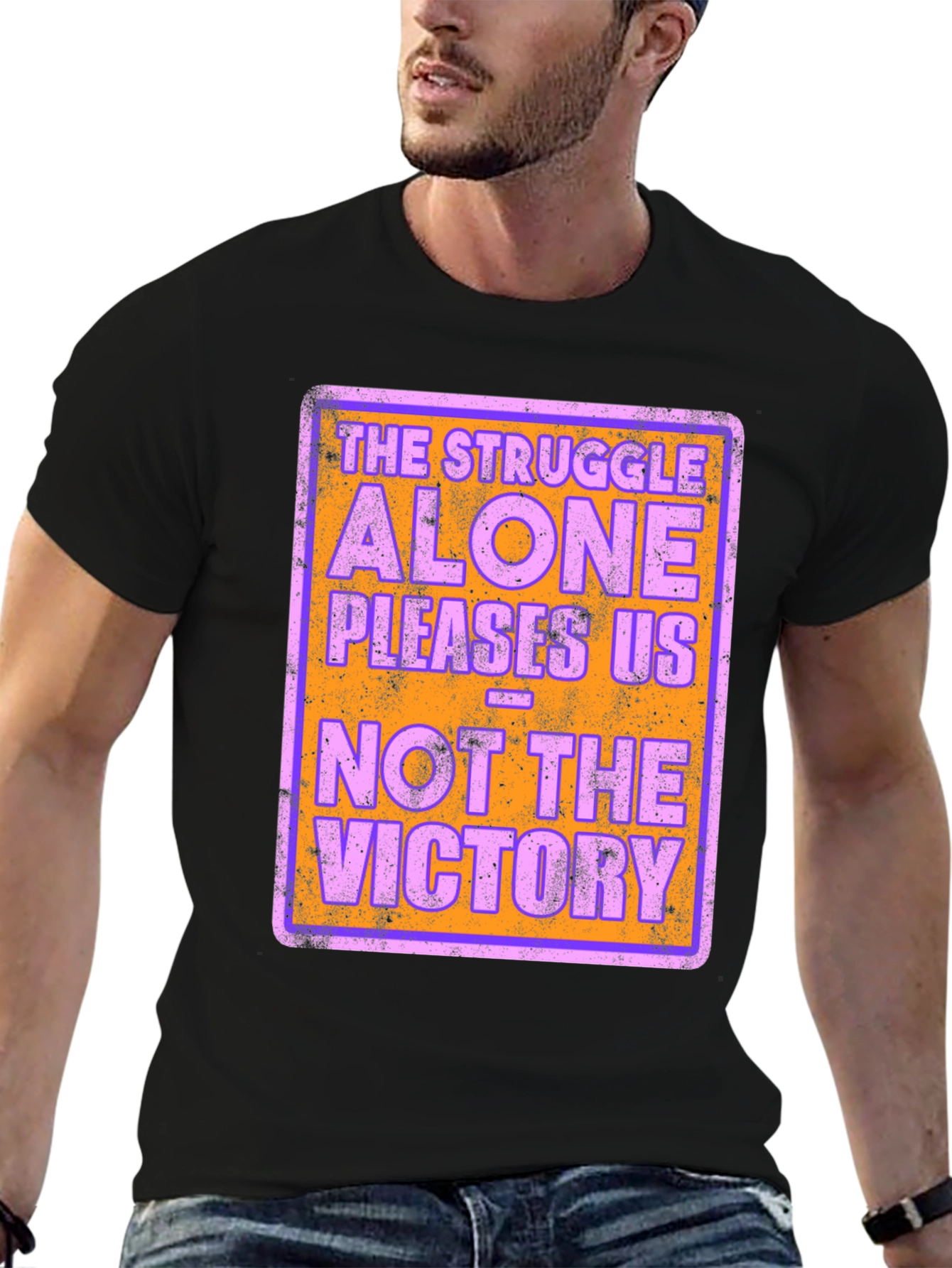 The Struggle Alone Pleases Us Graphic Tee