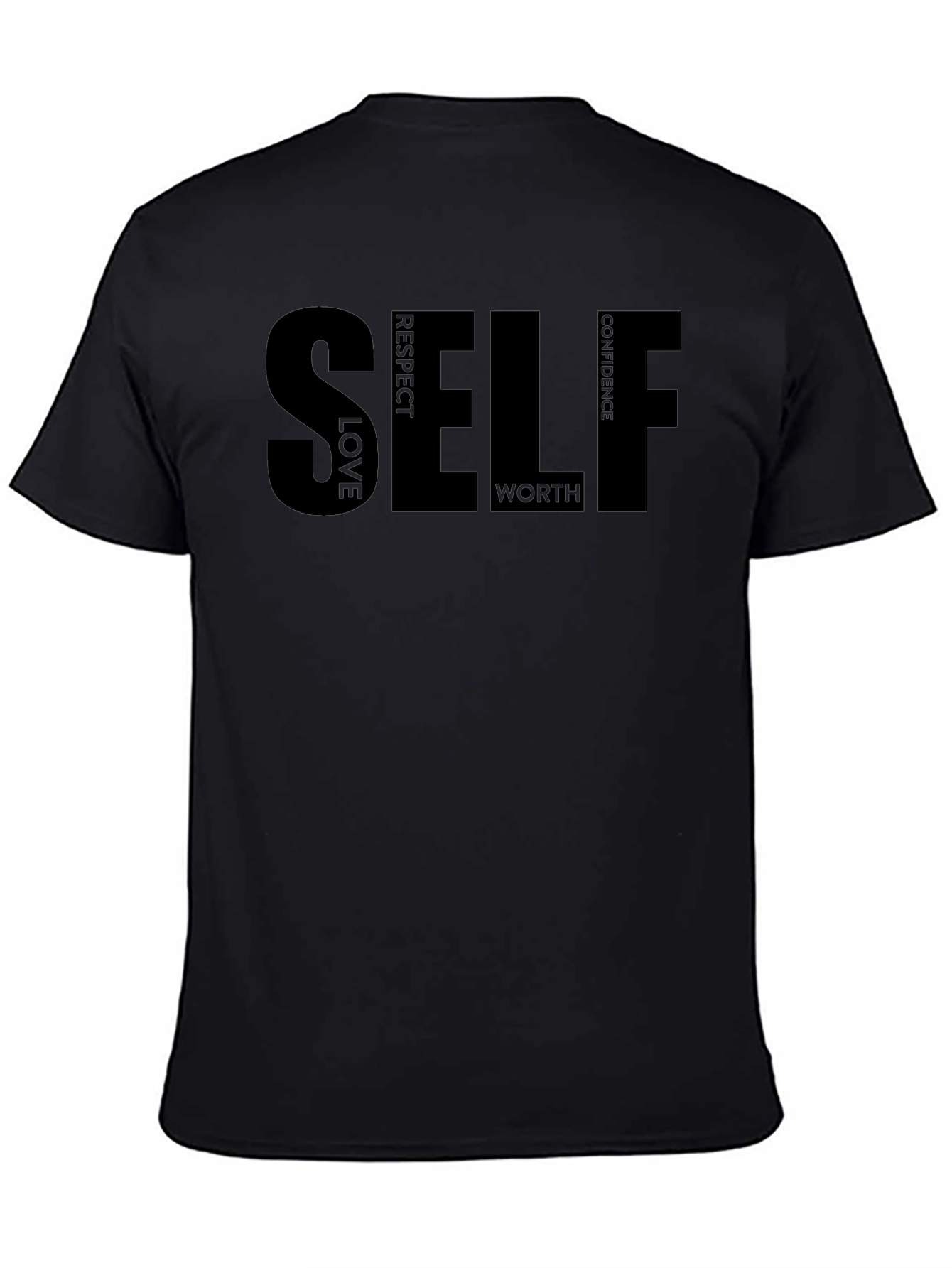 Self Love Respect & Confidence T-Shirt - Black