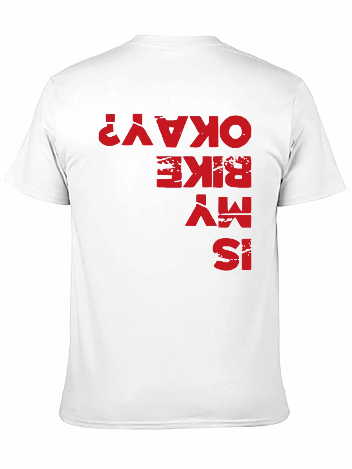 Is My Bike Okay? Graphic Tee