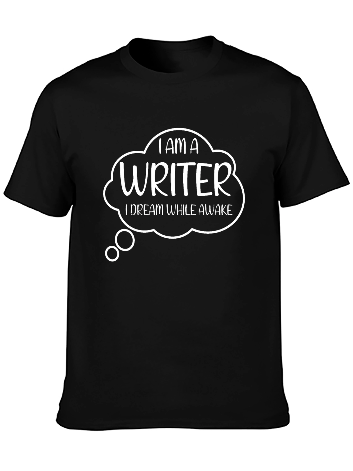 Writer T-Shirt - Dream While Awake