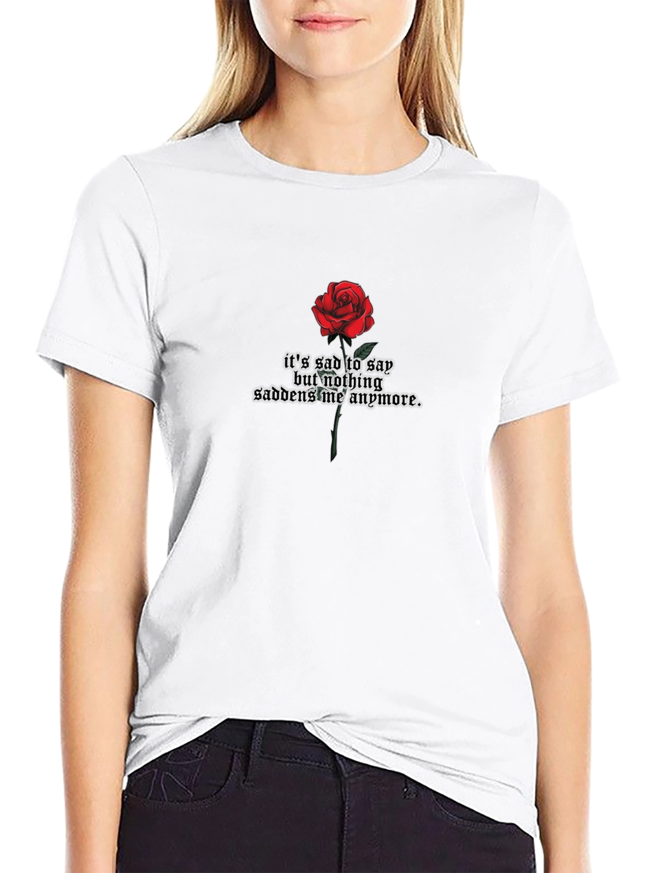Gothic Rose T-Shirt - Its Sad to Say Design