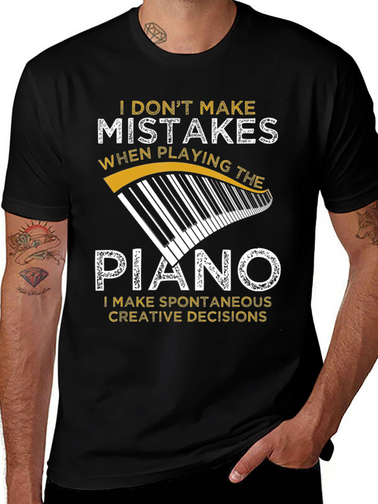Funny Piano Player T-Shirt - No Mistakes Only Creative Decisions