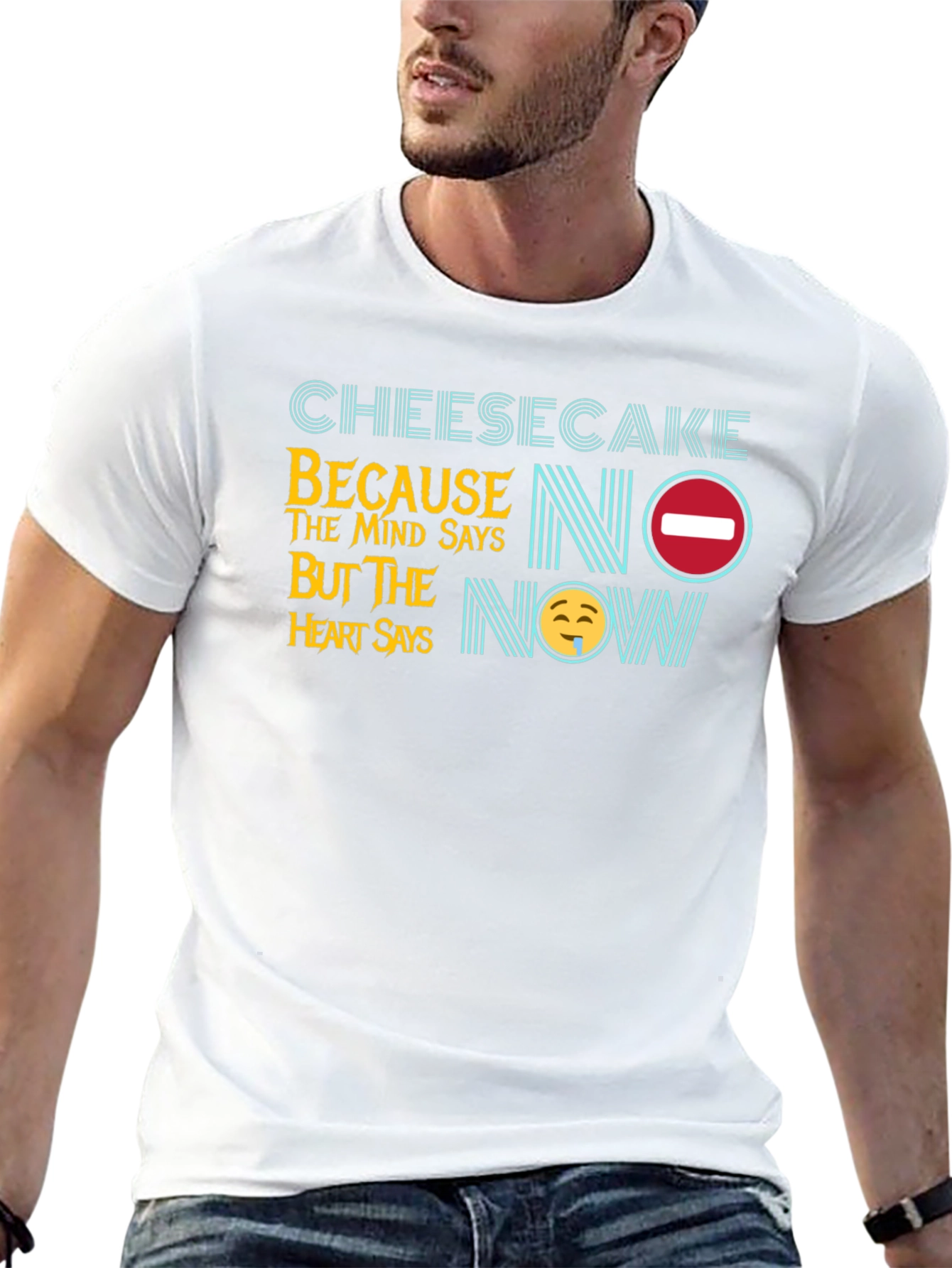 Cheesecake Mind Says No T-Shirt