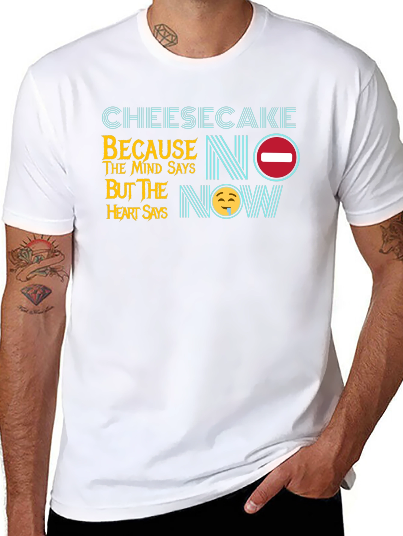 Cheesecake Mind Says No T-Shirt