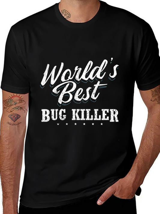 Worlds Best Bug Killer Black T-Shirt
