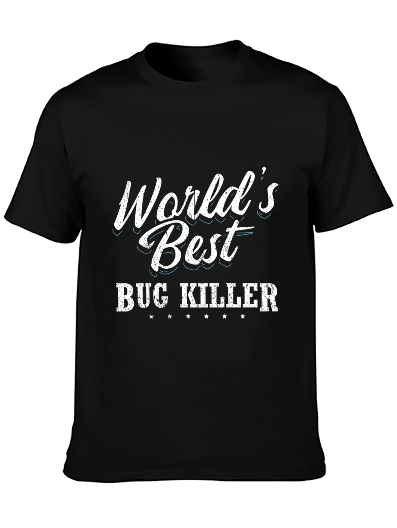 Worlds Best Bug Killer Black T-Shirt