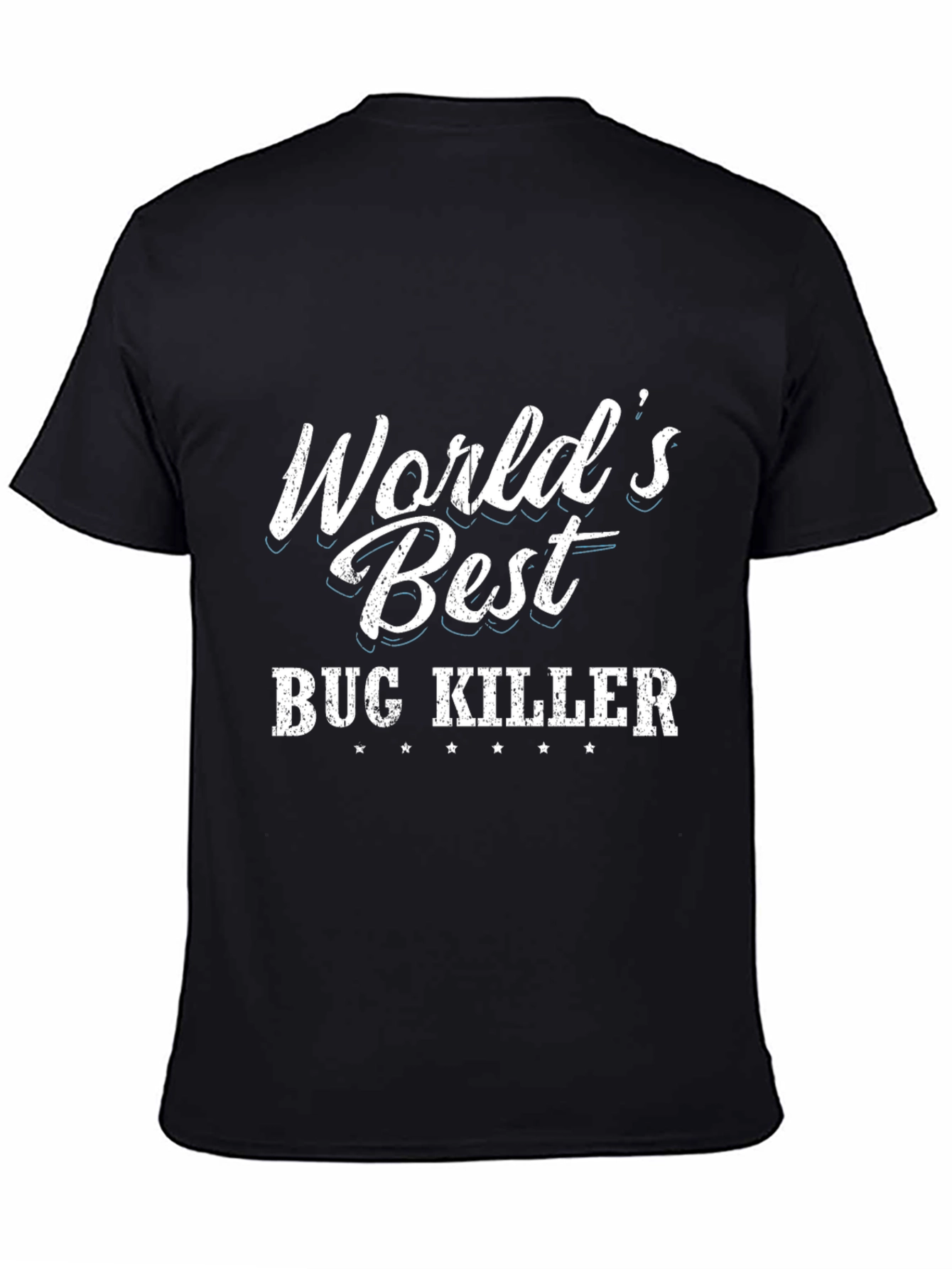 Worlds Best Bug Killer Black T-Shirt