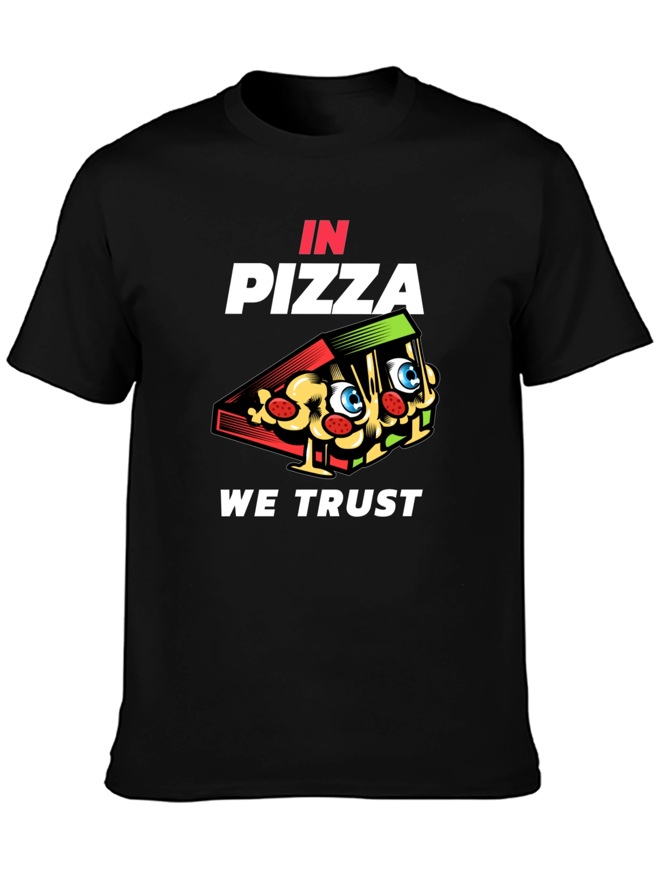 In Pizza We Trust Black Graphic Tee
