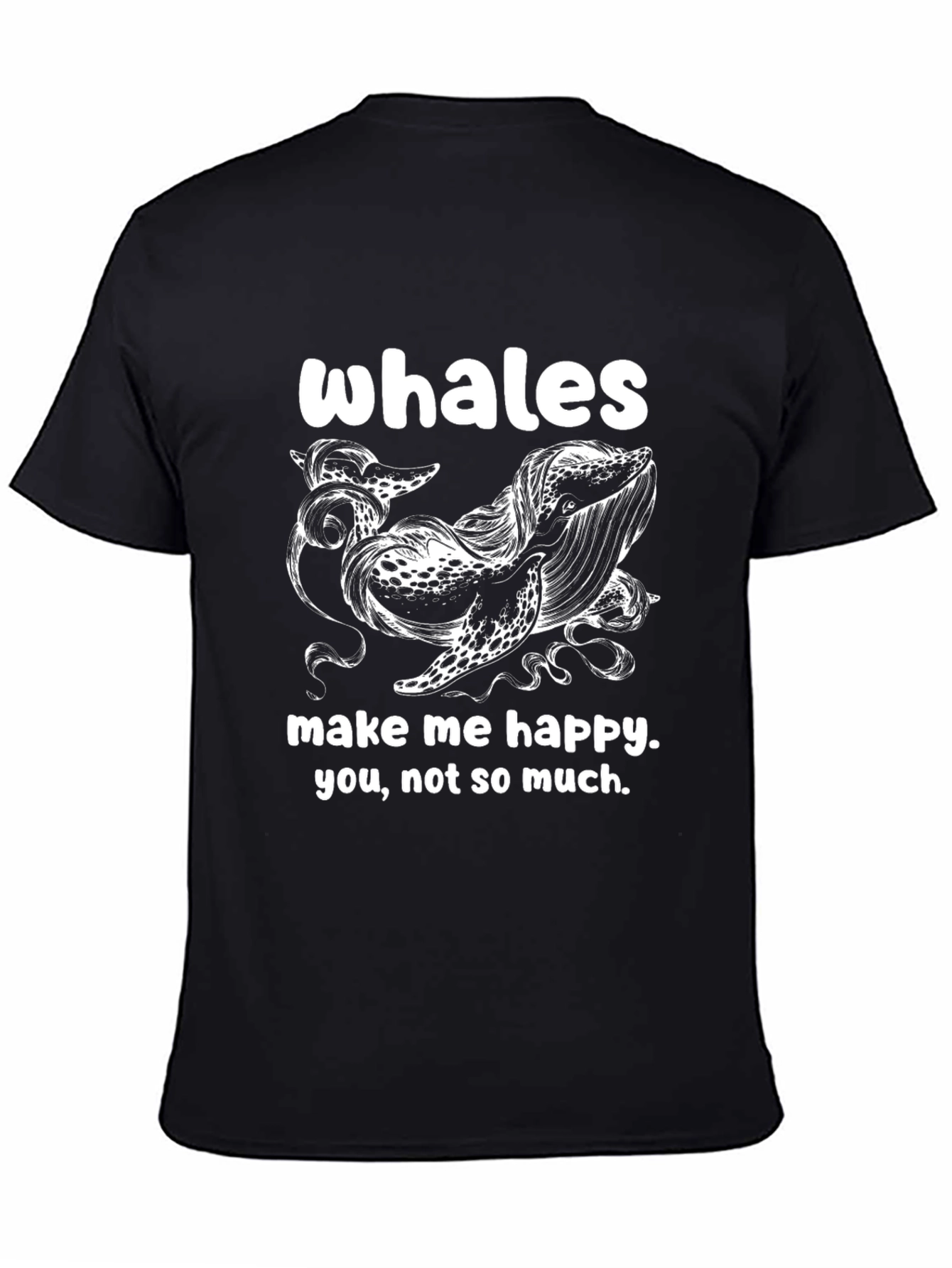 Whales Make Me Happy T-Shirt