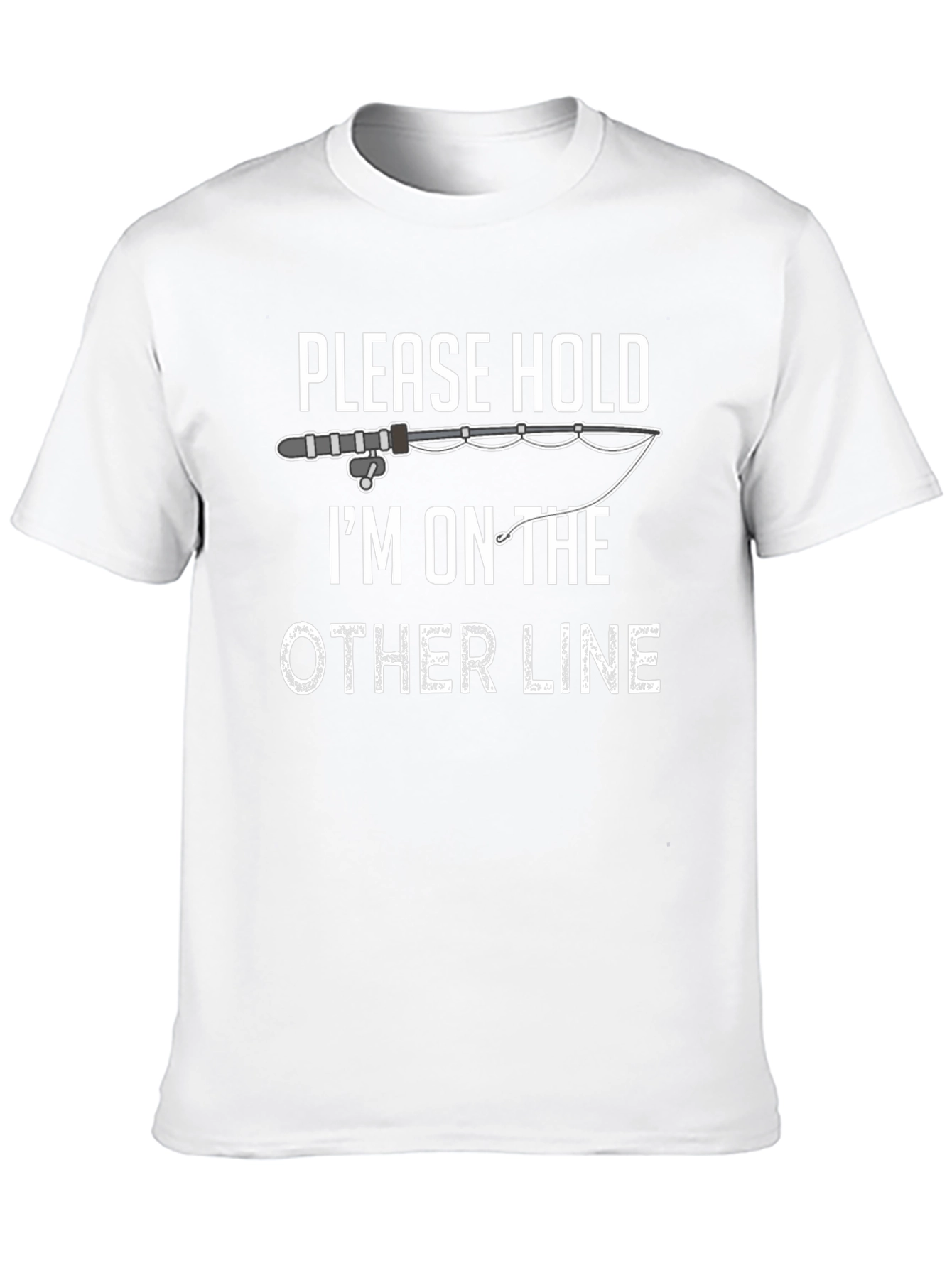Please Hold Fishing T-Shirt