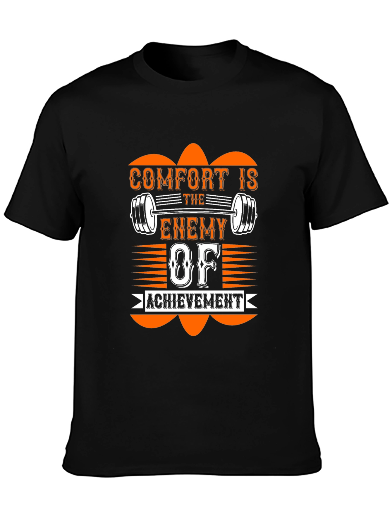 Comfort Is The Enemy T-Shirt