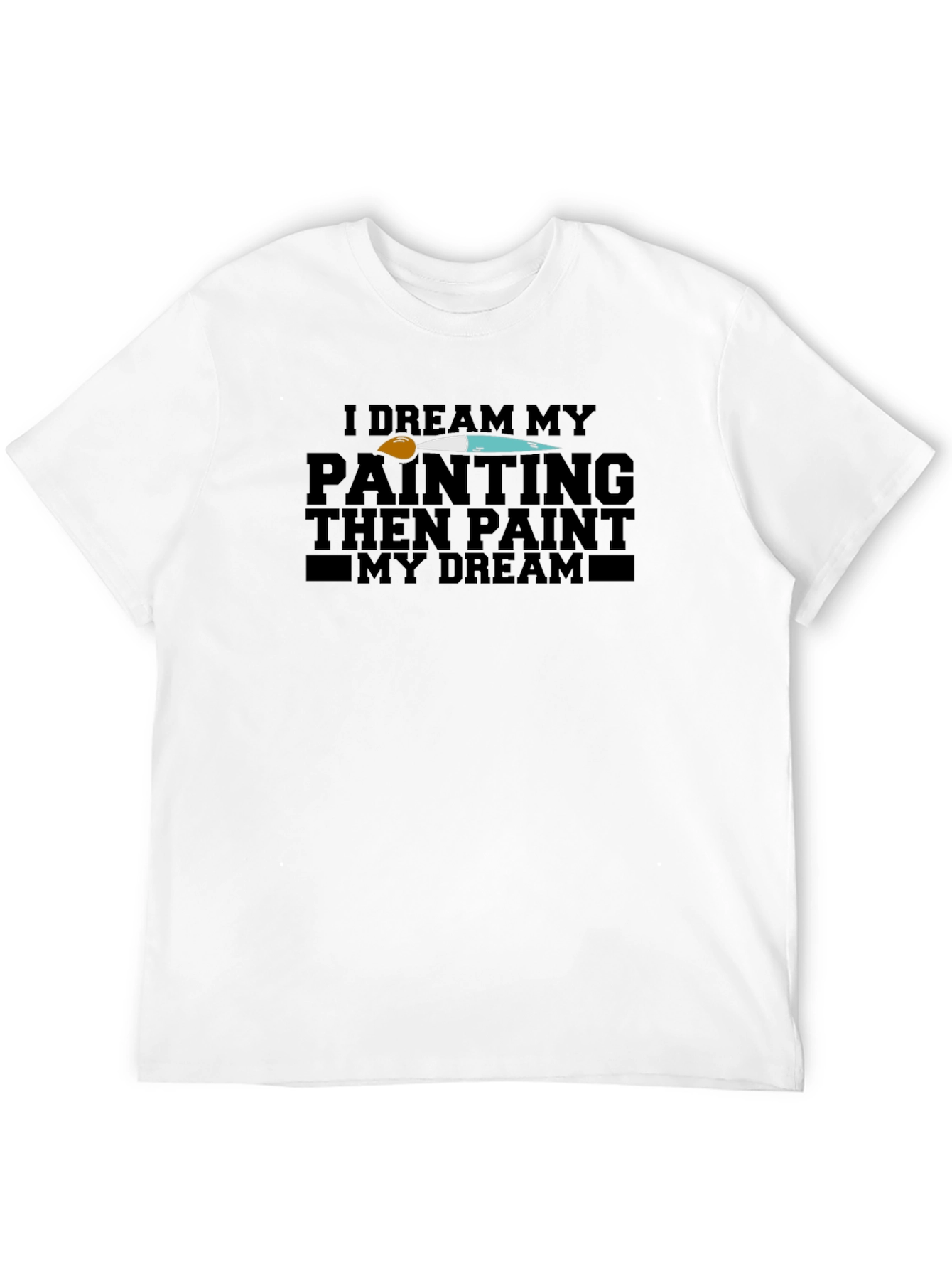 Dream Paint T-Shirt - Artistic Expression Tee