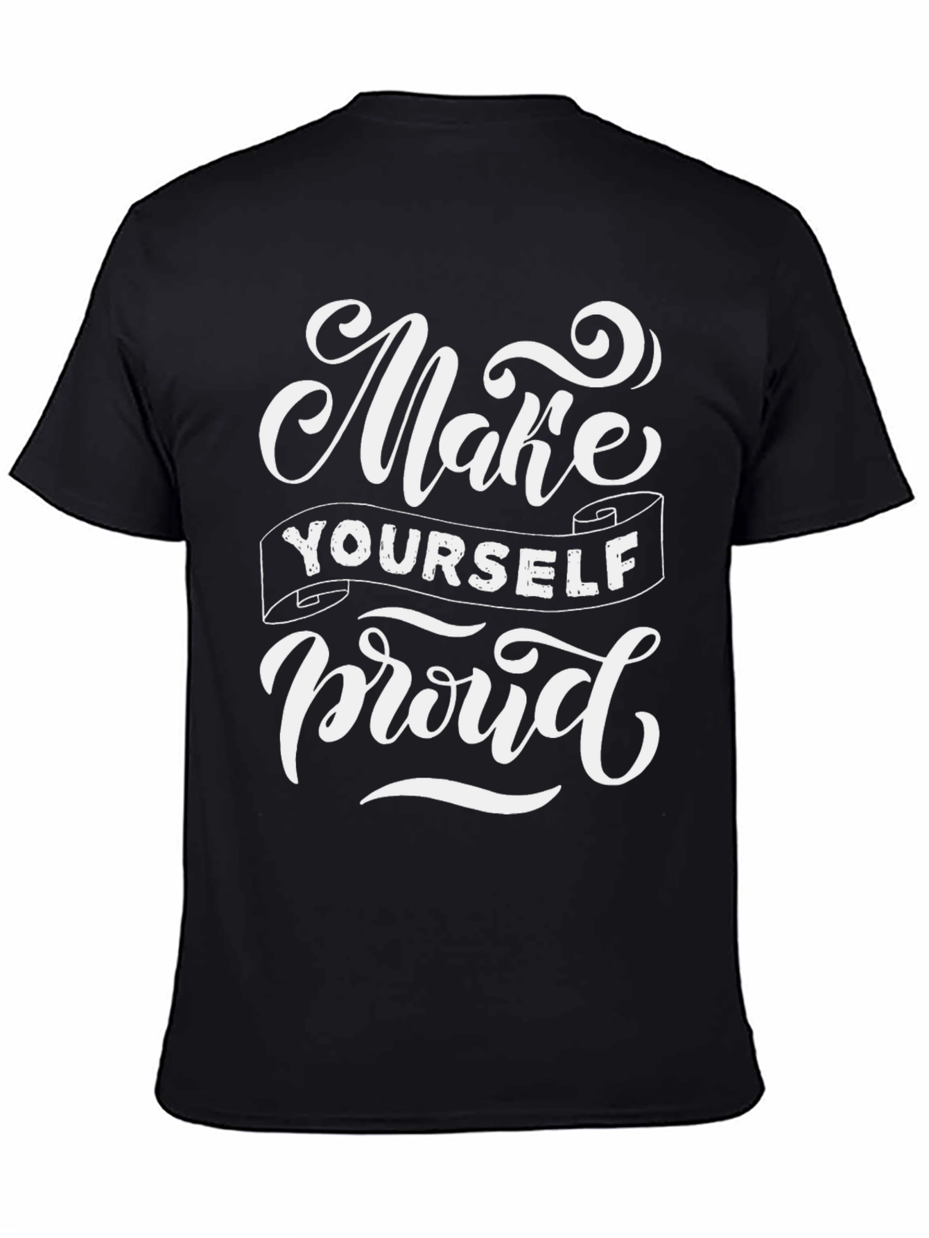 Make Yourself Proud Graphic Tee
