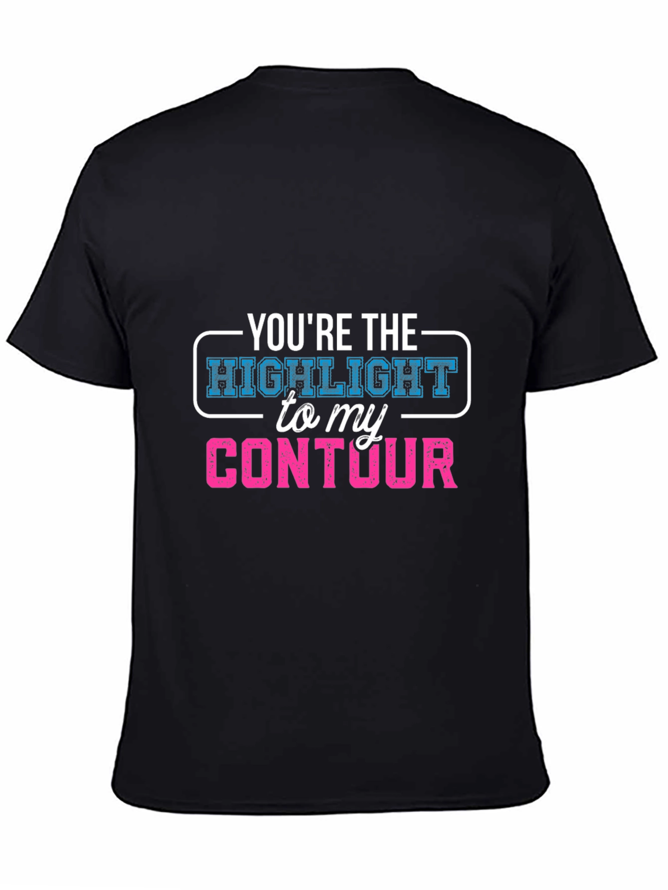 Highlight to My Contour Graphic T-Shirt
