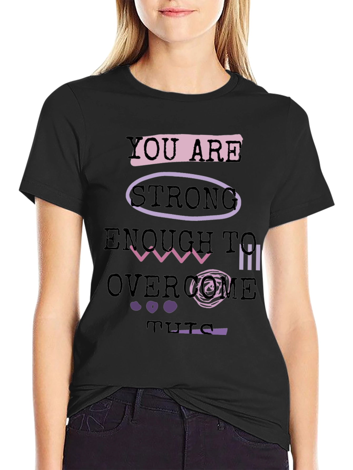 Motivational Graphic T-Shirt - You Are Strong Enough