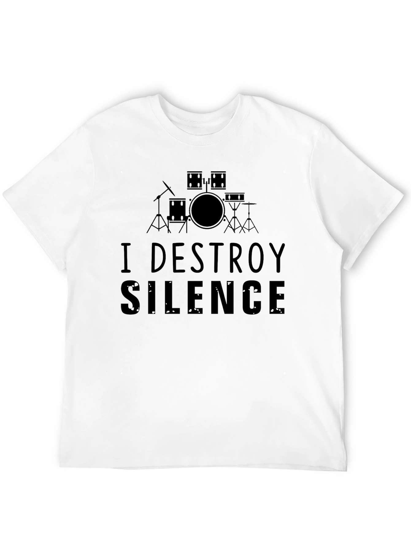 I Destroy Silence Drummer T-Shirt