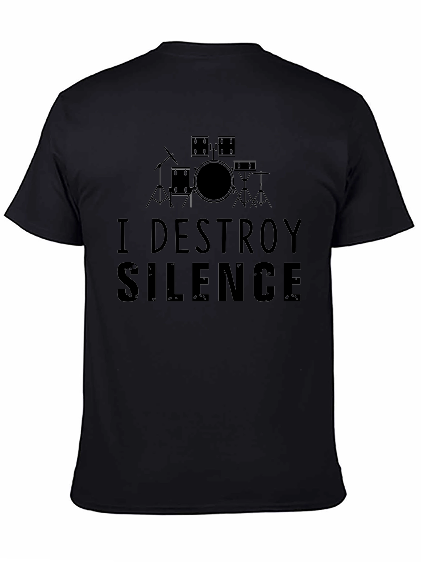 I Destroy Silence Drummer T-Shirt