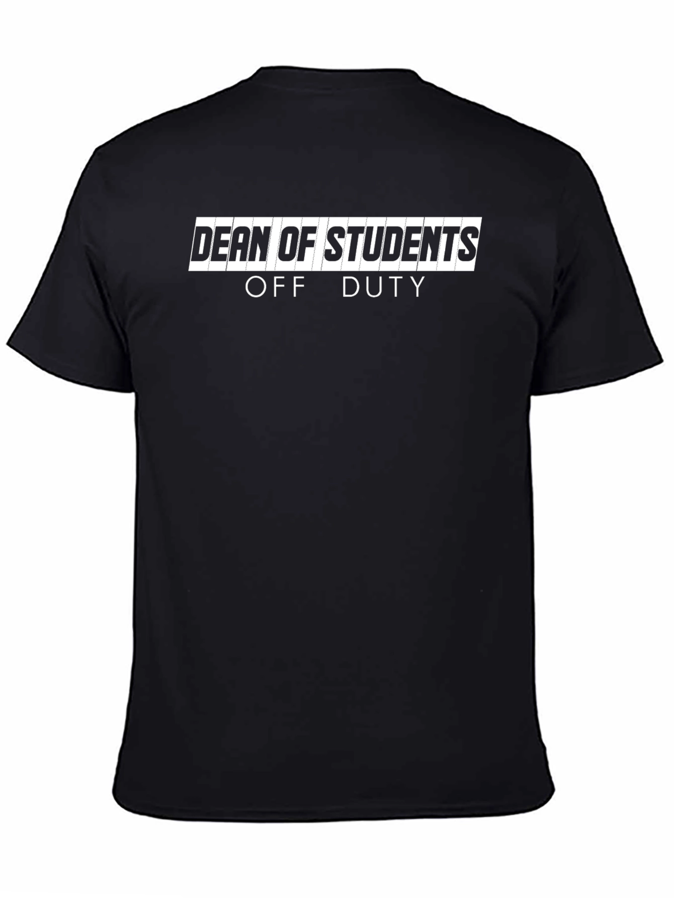 Dean of Students Off Duty Black T-Shirt