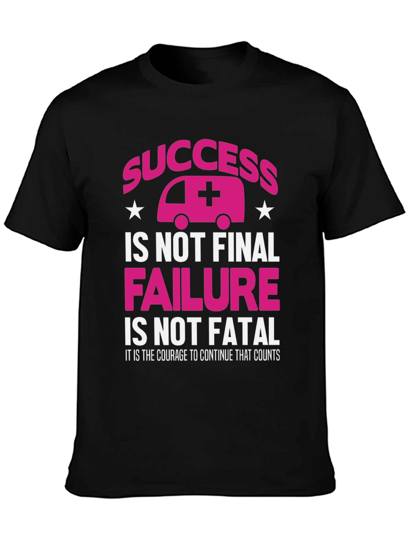 Success is Not Final T-Shirt
