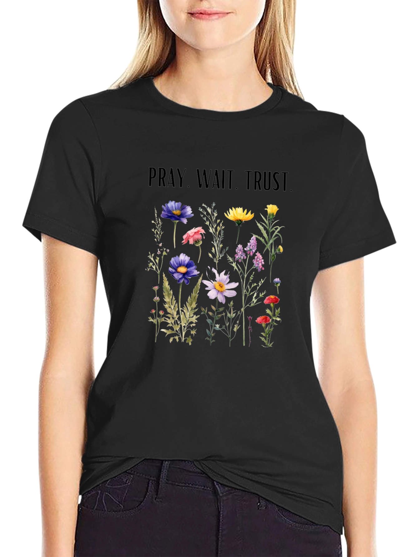 Pray Wait Trust Floral Graphic T-Shirt