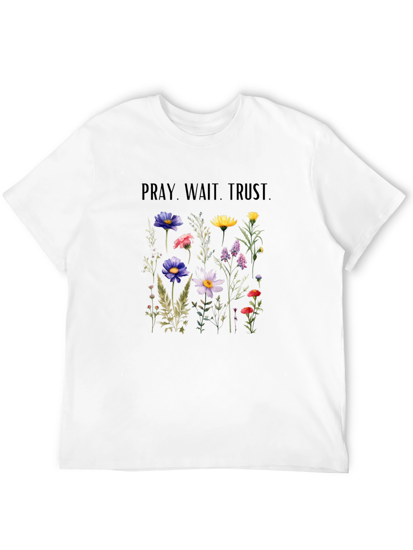 Pray Wait Trust Floral Graphic T-Shirt
