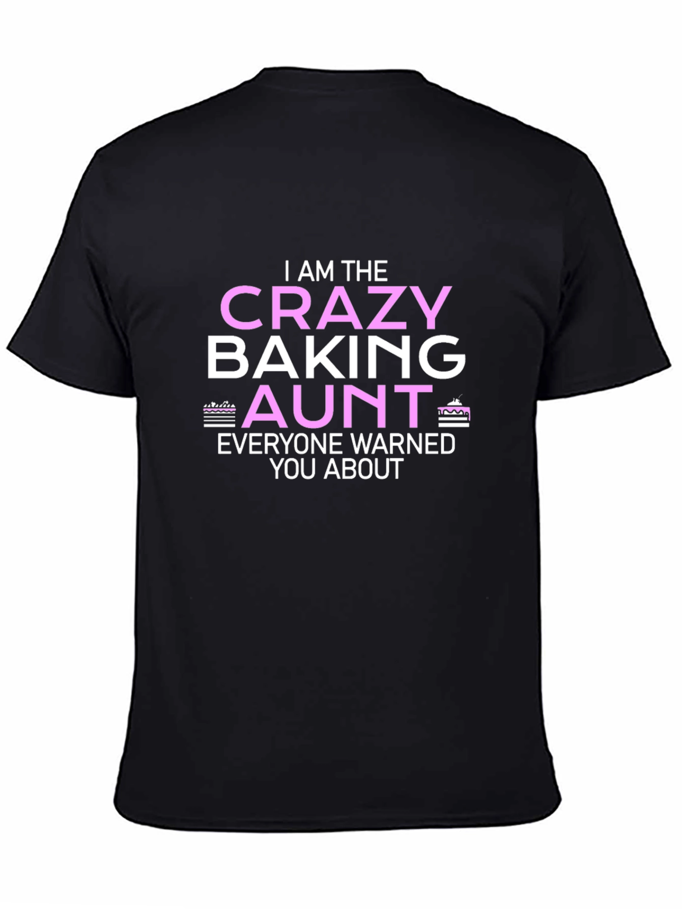 Crazy Baking Aunt T-Shirt - Novelty Fun Gift