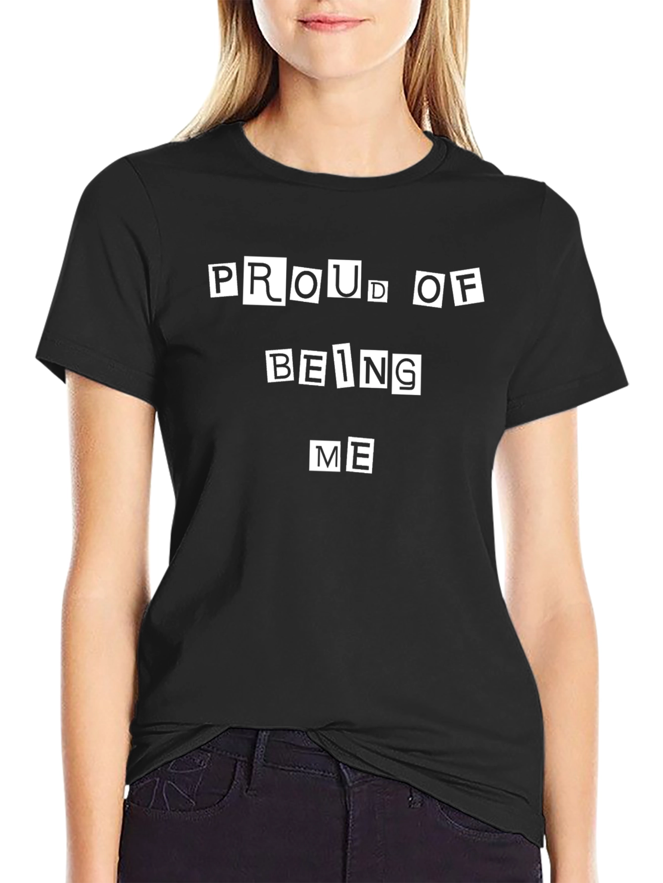 Proud of Being Me Graphic Tee - Black